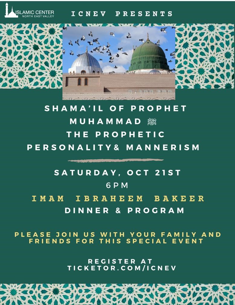 Shamail of the Prophet - Community Dinner Event  on oct. 21, 18:00@Islamic Center of North East Valley - Achetez des billets et obtenez des informations surIslamic Center of the North East Valley icnev