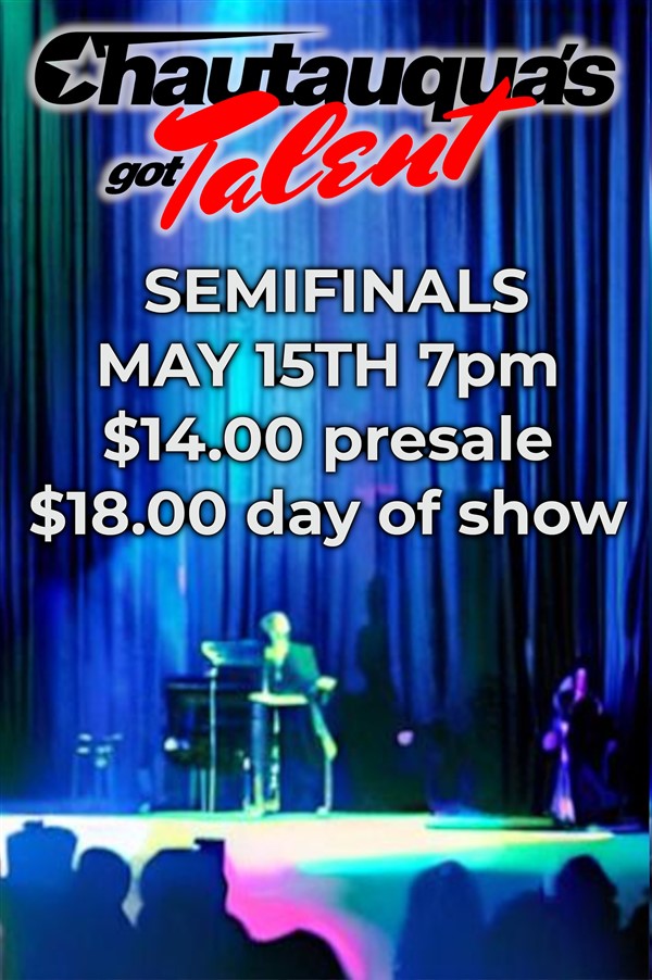 Chautauqua's got Talent Semifinals