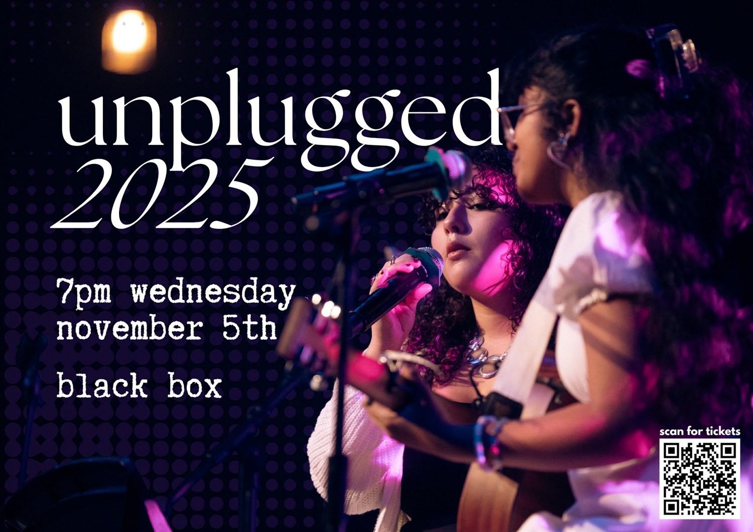 Get information & buy tickets toUNPLUGGED  on Nov 05, 19:00 @Black Box @ UWCSEA East | UWCSEA Ticket Hub | uwcsea
