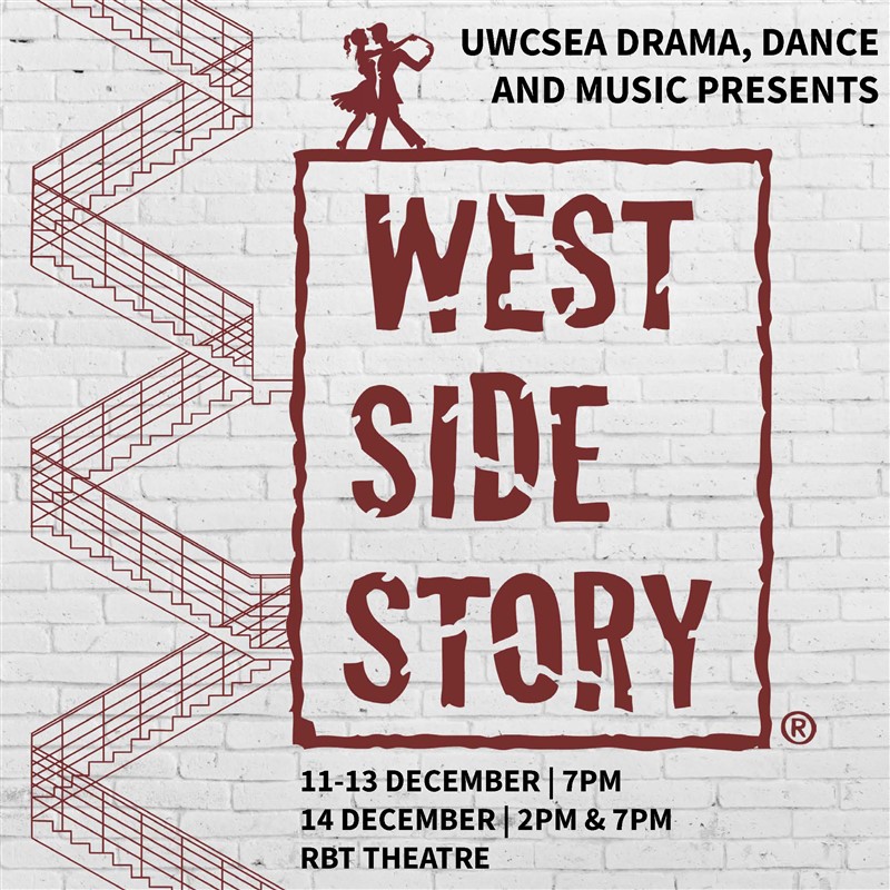 Get Information and buy tickets to West Side Story (Wednesday) UWCSEA Dover Drama, Dance and Music presents on UWCSEA Ticket Hub