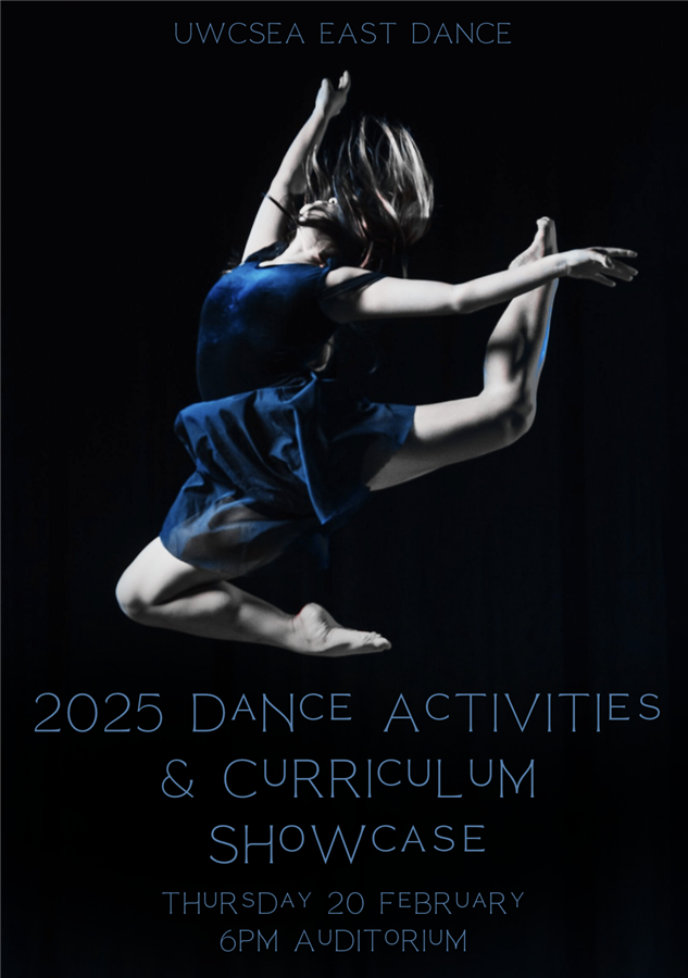 Get Information and buy tickets to Dance Curriculum and Activities Showcase Featuring JS, MS and HS Dance Activities and Curriculum Students on UWCSEA Ticket Hub