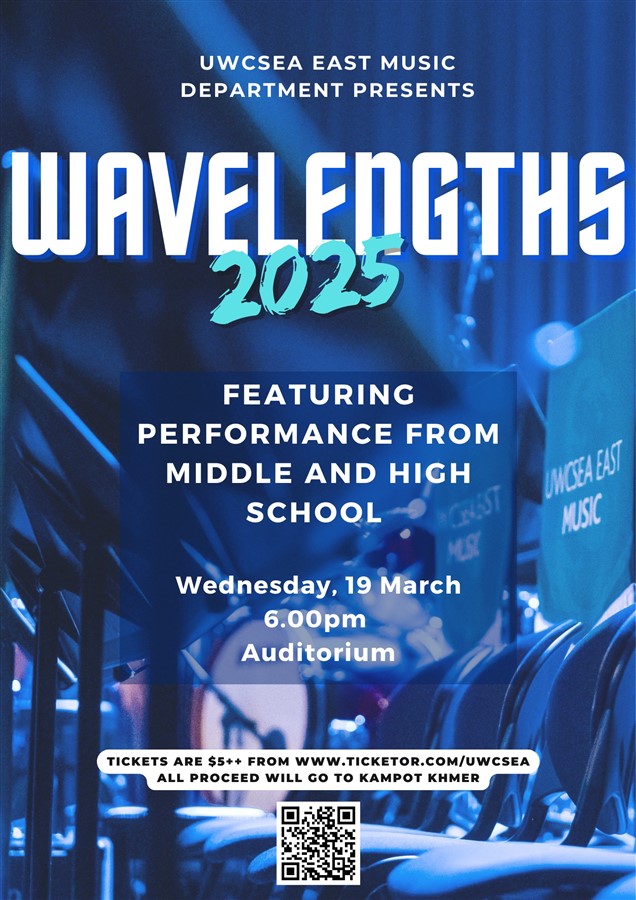 Get Information and buy tickets to UWCSEA East Music presents: Wavelengths featuring performance from Middle and High School (GL00000059) on UWCSEA Ticket Hub