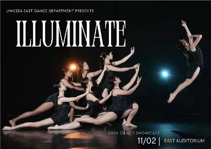 Get Information and buy tickets to Illuminate - 2026 Dance Showcase Activities and Curriculum Showcase on UWCSEA Ticket Hub