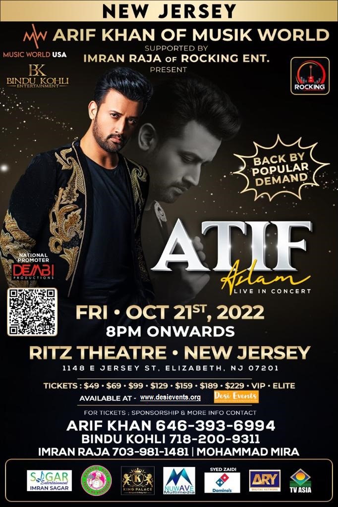 Atif Aslam Back By Demand Live in New Jersey Fri, Oct 21 at 8:00 PM(EST)  Ritz Theatre, 1148 E. Jersey Street, Elizabeth, NJ 07201 on Oct 21, 20:00@Ritz Theatre & Performing Arts Center - Buy tickets and Get information on Desi Events desievents.org