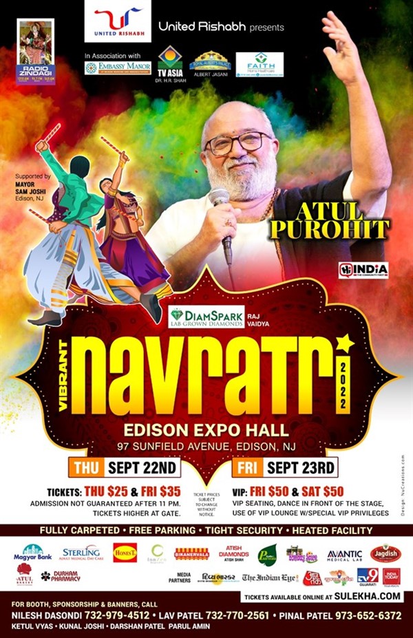 Get Information and buy tickets to Atul Purohit Garba New Jersey Expo Center Thu, Sep 22 at 8:00 PM(EST)  New Jersey Convention and Exposition Center, 97 Sunfield Avenue, Edison on Desi Events