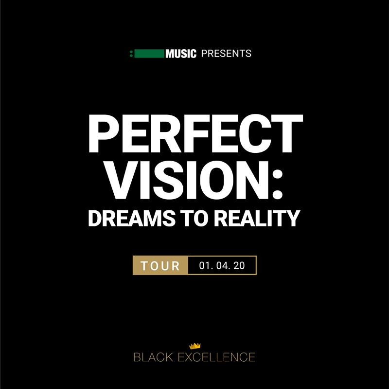 Perfect Vision: Dreams to Reality Tour