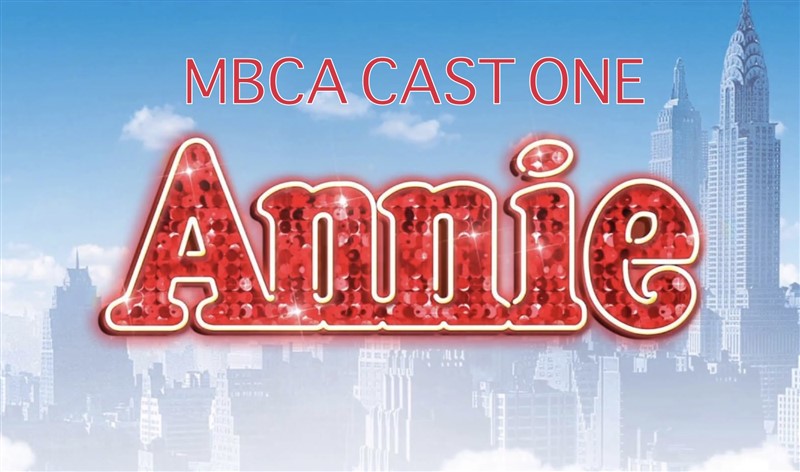 Get Information and buy tickets to MBCA Annie Kids Cast ONE  on Brittany Leazer Productions