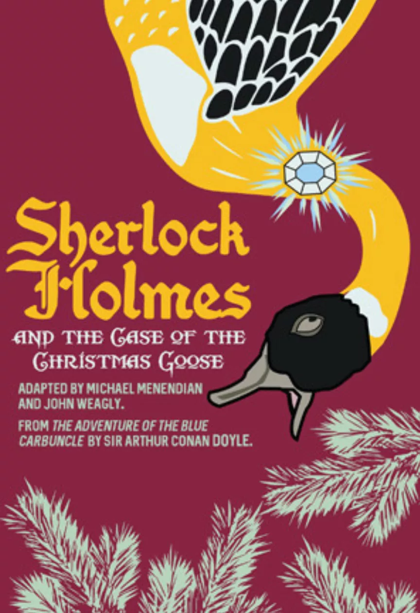 Sherlock Holmes and the Case of the Christmas Goose