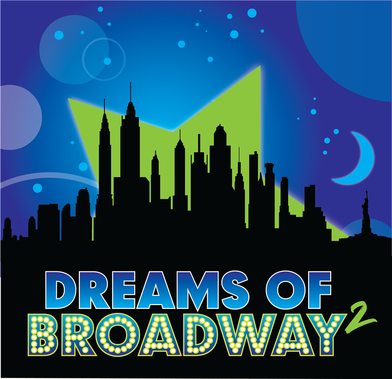CANCELLED - Dreams of Broadway 2
