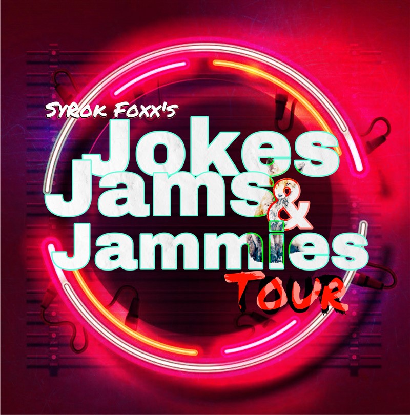 SyRok's Jokes, Jams, & Jammies Tour