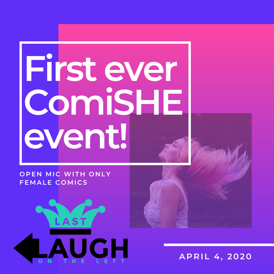 ComiSHE Open Mic Night image