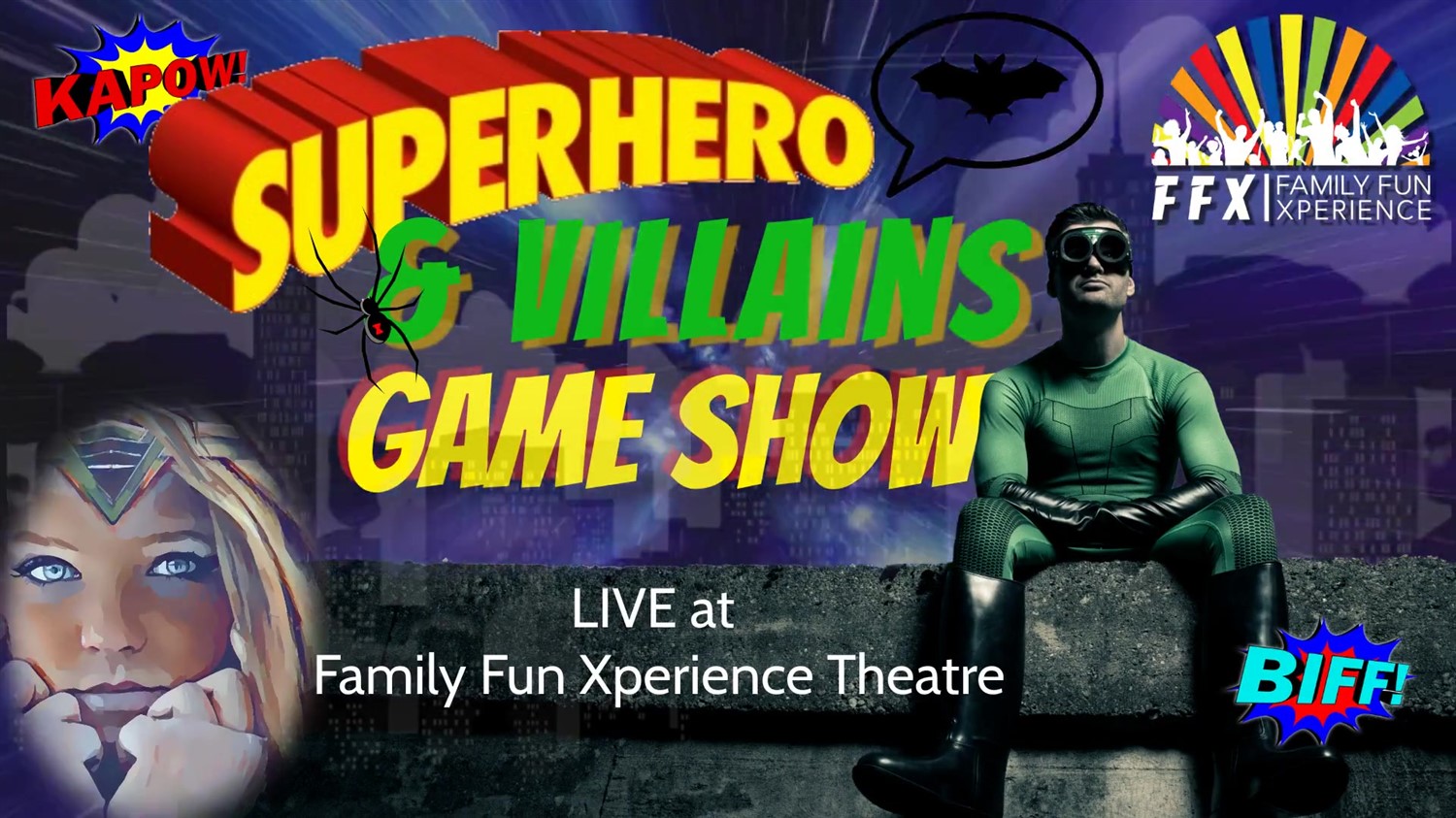 SUPERHEROES & VILLAINS Live Game Show with Super-charged Fun for Everyone! on sep. 28, 19:00@FFX Theatre - Elegir asientoCompra entradas y obtén información enFamily Fun Xperience tickets.ffxshow.org