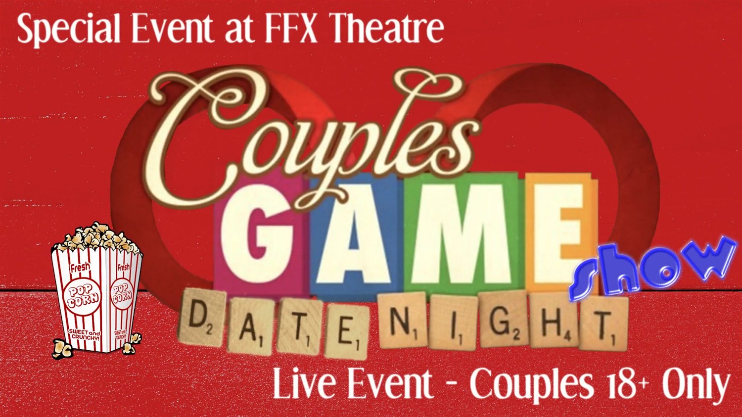 Couples Date Night Game Show! Live Game Show - Couples Only - Date Night FUN! on Jun 08, 20:00@FFX Theatre - Pick a seat, Buy tickets and Get information on Family Fun Xperience tickets.ffxshow.org