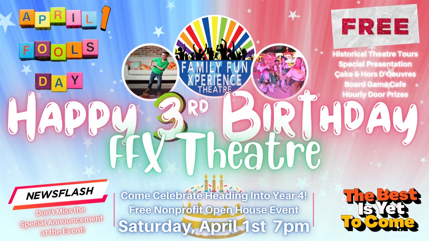 FFX 3rd BIRTHDAY BASH Free Nonprofit Open House Event on Apr 01, 19:00@FFX Theatre - Buy tickets and Get information on Family Fun Xperience tickets.ffxshow.org