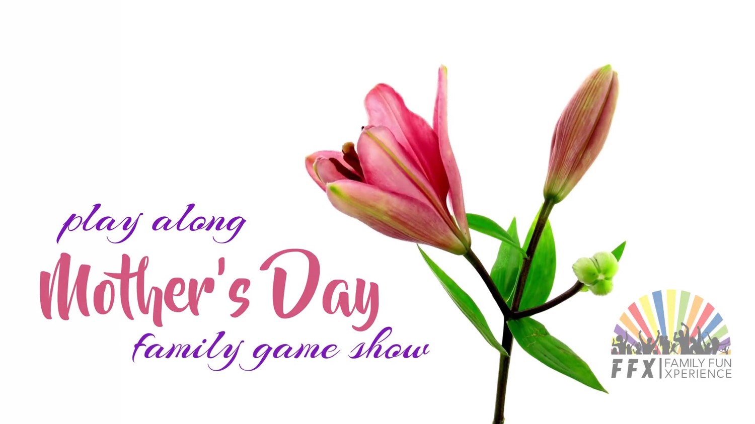 Mom's Day Family Game Show MATINEE TIME! on may. 12, 15:00@FFX Theatre - Elegir asientoCompra entradas y obtén información enFamily Fun Xperience tickets.ffxshow.org