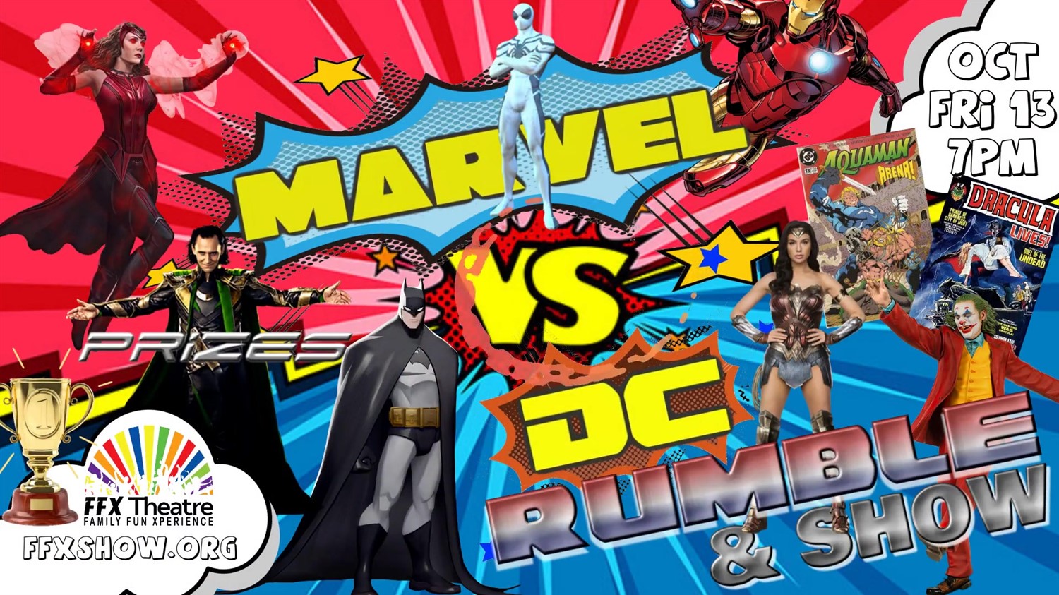 MARVEL vs. DC RUMBLE & SHOW Epic Games & Costume Contest! on Oct 13, 19:00@FFX Theatre - Pick a seat, Buy tickets and Get information on Family Fun Xperience tickets.ffxshow.org