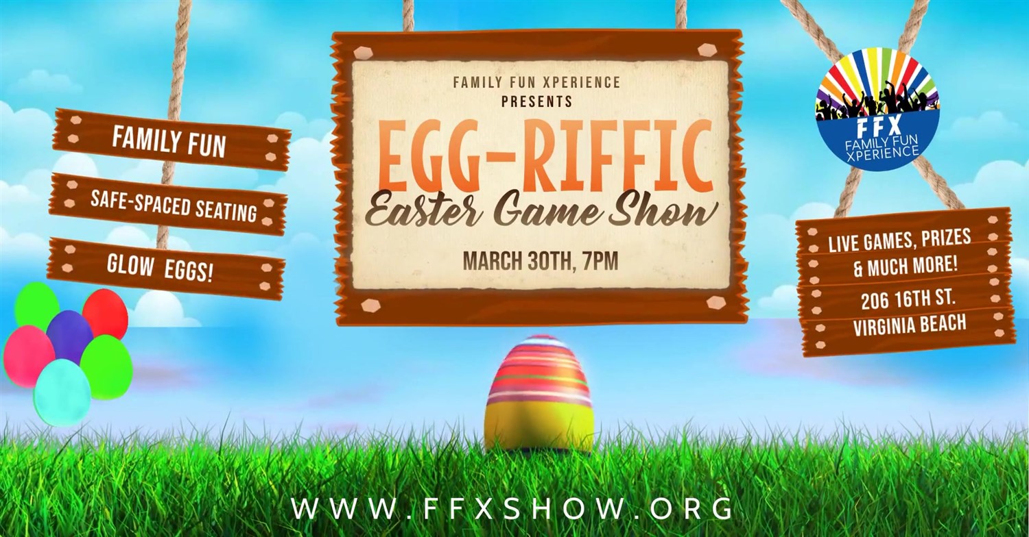 Egg-Riffic Easter Game Show FOR EVERYBUNNY! on Mar 30, 19:00@FFX Theatre - Pick a seat, Buy tickets and Get information on Family Fun Xperience tickets.ffxshow.org
