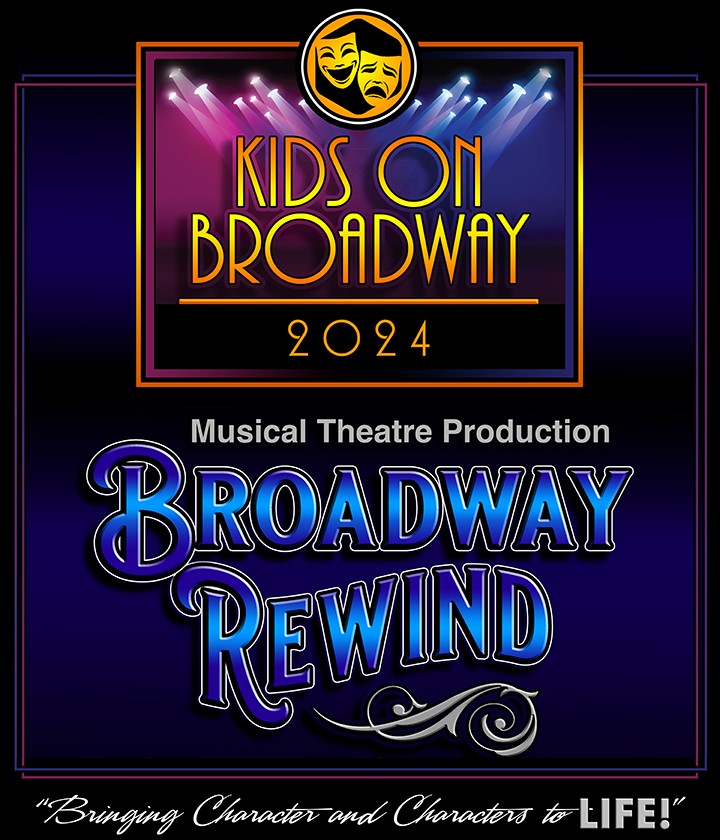 BROADWAY REWIND Presented by Theatrix & Kids on Broadway on Aug 03, 19:00@FFX Theatre - Pick a seat, Buy tickets and Get information on Family Fun Xperience tickets.ffxshow.org