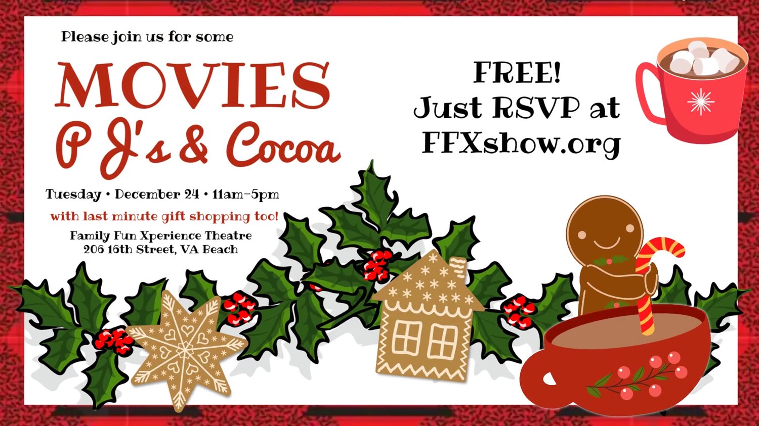 Get information & buy tickets to PJ's & Cocoa FREE Movie Day at FFX with great Last Minute Gift Shopping too! on Dec 24, 11:00 @FFX Theatre