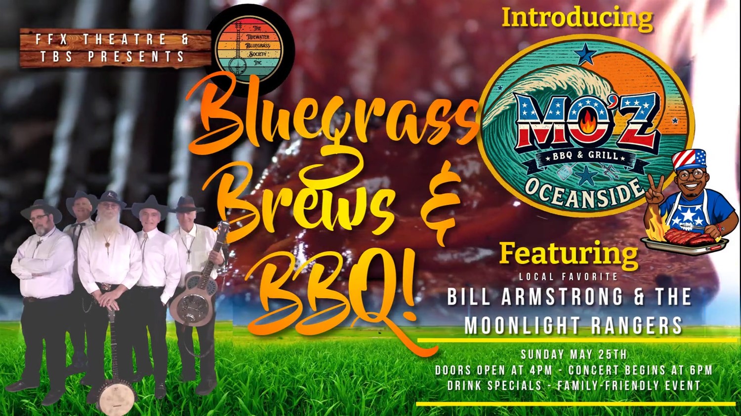 Get information & buy tickets to Bluegrass, BBQ, & Brews FEATURING Mo'z BBQ along with Bill Armstrong & the Moonlight Rangers on May 25, 18:00 @FFX Theatre