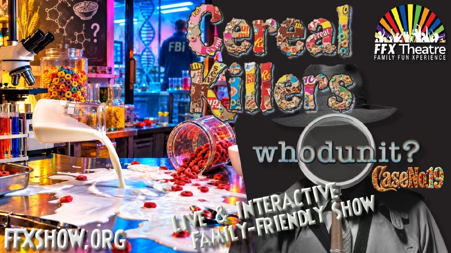 Get Information and buy tickets to WhoDunIt: CEREAL KILLERS A NEW Murder Mystery Show on Family Fun Xperience