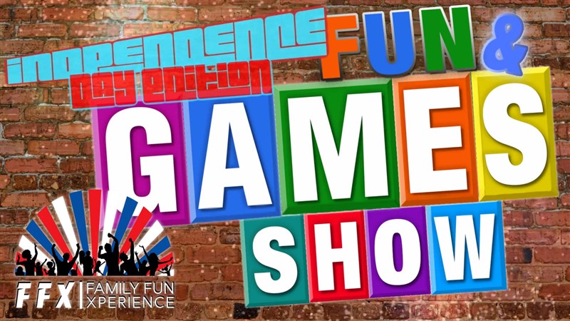 INDEPENDENCE DAY Fun & Games Show!