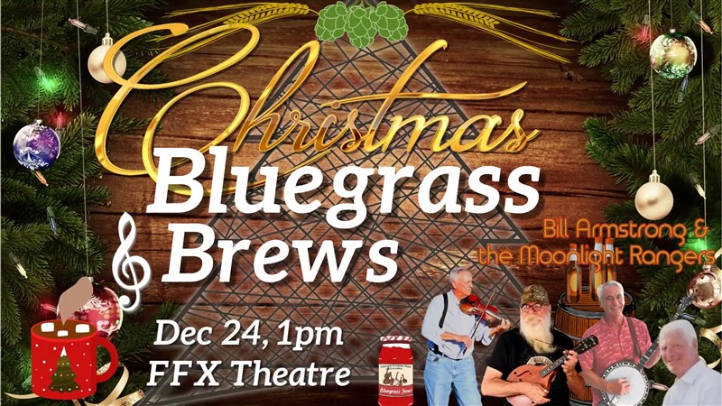 Get Information and buy tickets to Christmas Bluegrass & Brews FEATURING Bill Armstrong & the Moonlight Rangers on Family Fun Xperience