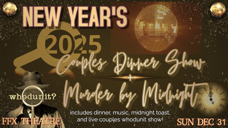 Get Information and buy tickets to Couples NEW YEARS Dinner + Show  on Family Fun Xperience