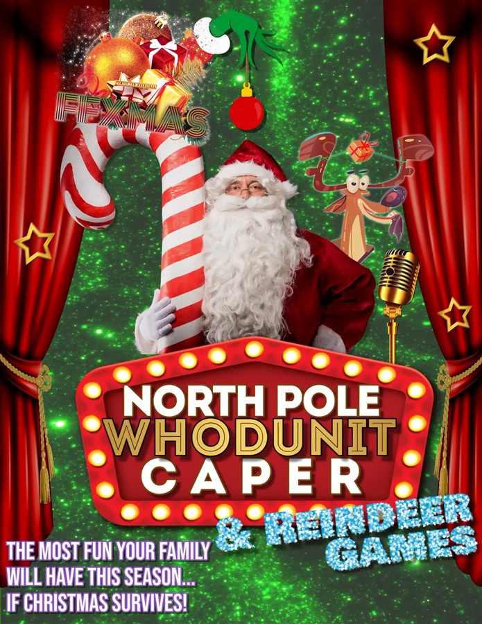 Get Information and buy tickets to FFXmas! + North Pole WHODUNIT SHOW includes Free Indoor Parade Viewing Xperience before the show! on Family Fun Xperience