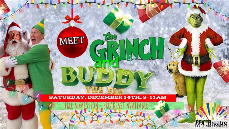 Get Information and buy tickets to Brunch Time Visits with GRINCH & BUDDY The ELF Festive Fun, Food, & Fotos for the whole Family! on Family Fun Xperience