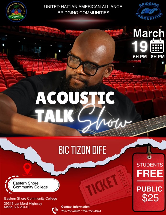 Get Information and buy tickets to Acoustic Talk Show With BIC Tizon Dife : at Eastern Shore Community College on Family Fun Xperience