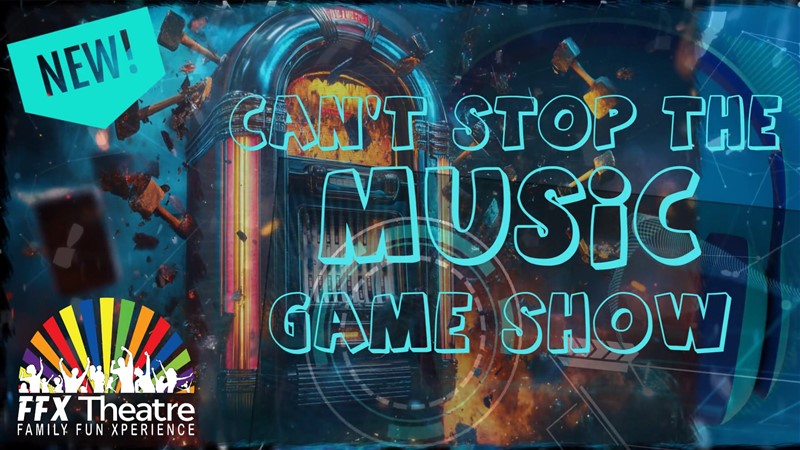 CAN'T STOP THE MUSIC GAME SHOW