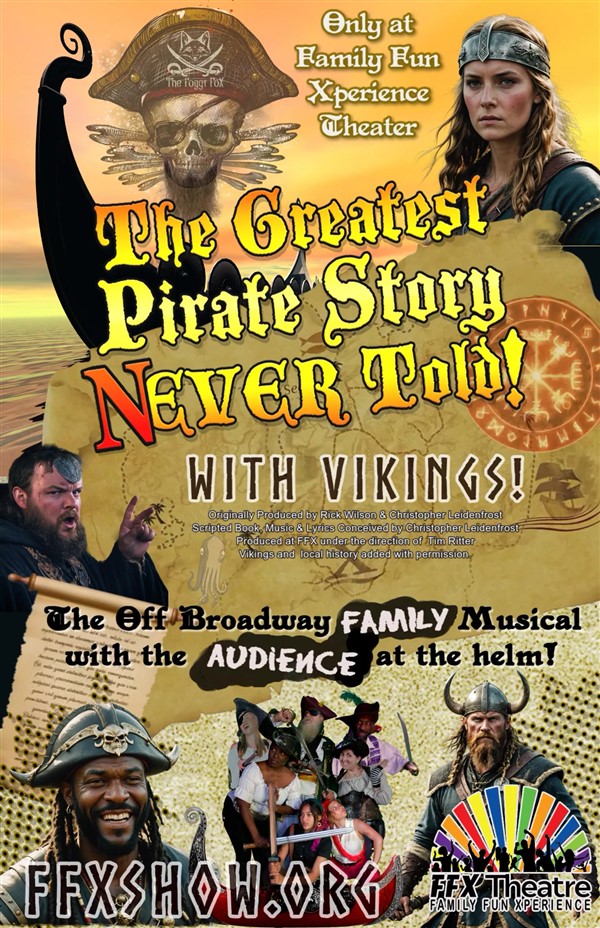 THE GREATEST PIRATE SHOW NEVER TOLD!