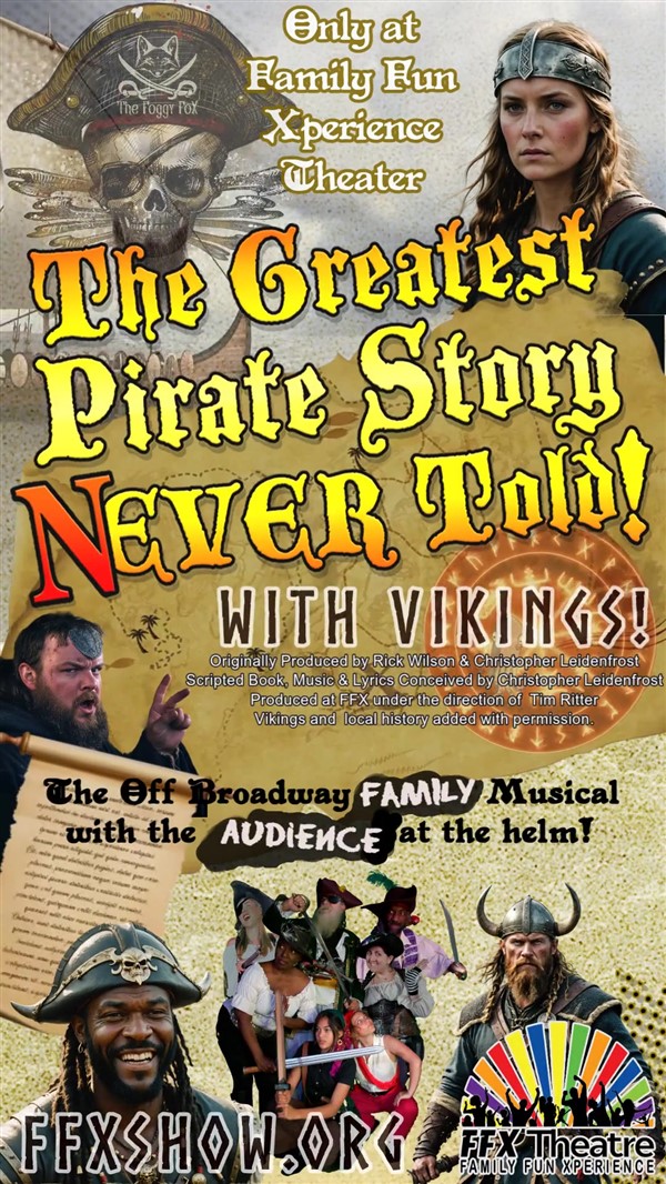THE GREATEST PIRATE SHOW NEVER TOLD!