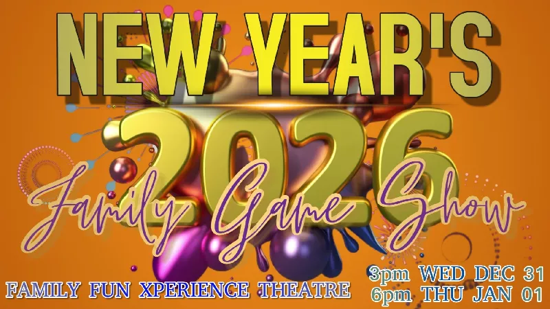 Get Information and buy tickets to NEW YEARS EVE FAMILY GAME SHOW  on MAHC™