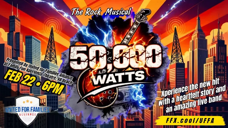 Get Information and buy tickets to 50,000 Watts: A Rock Musical BENEFIT for UFAA on Family Fun Xperience