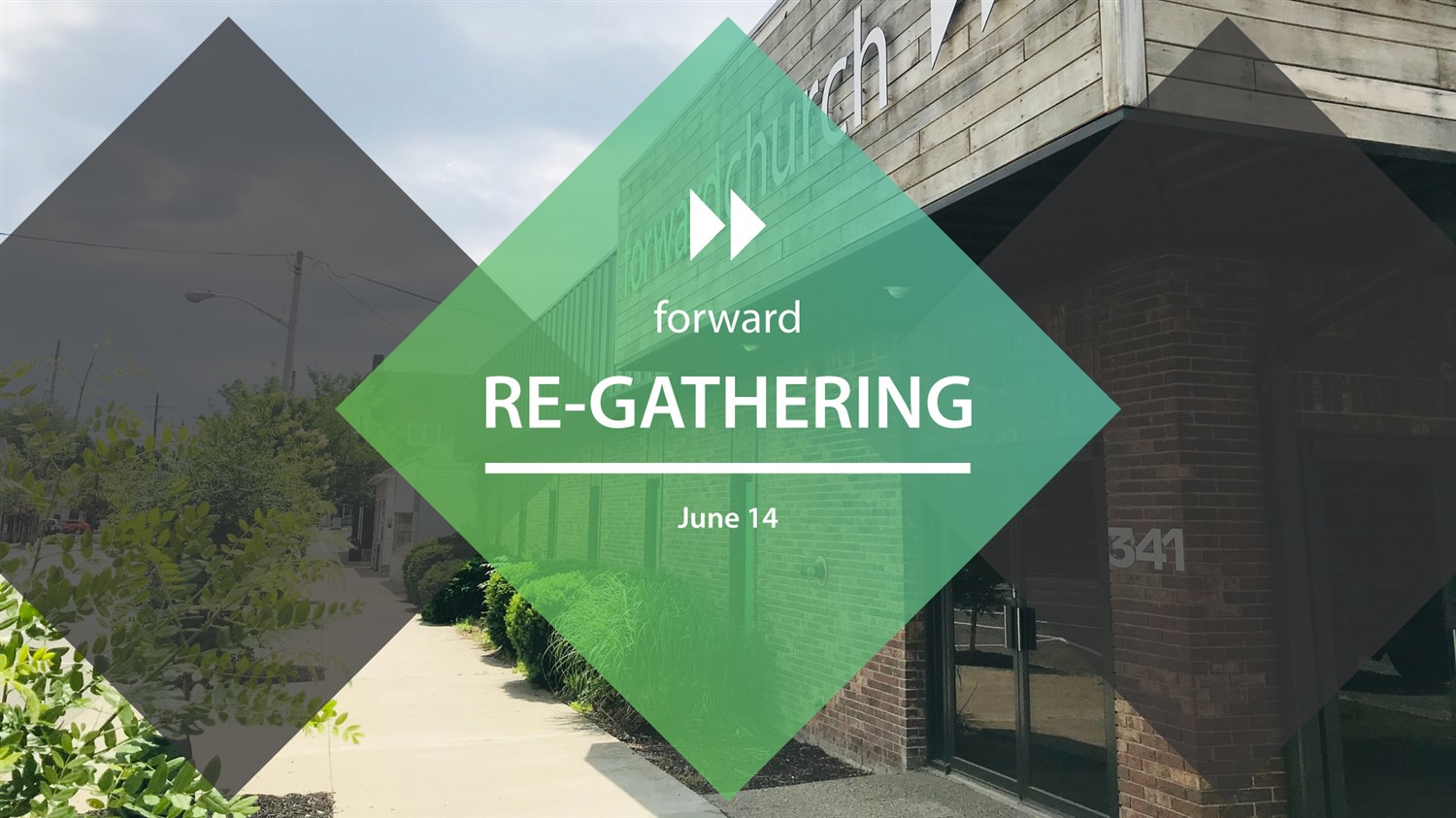 Forward Church Re-Gathering image