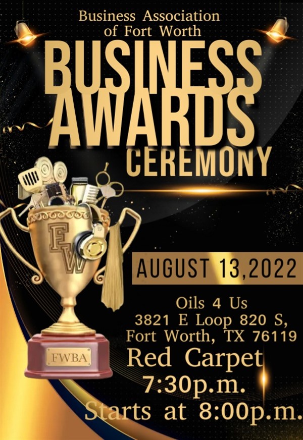 Business Awards Ceremony  on Aug 13, 19:00@Oils 4 Us - Buy tickets and Get information on Business Association of Fort Worth 