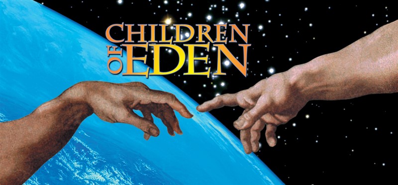 GCABranson Presents- Children of Eden