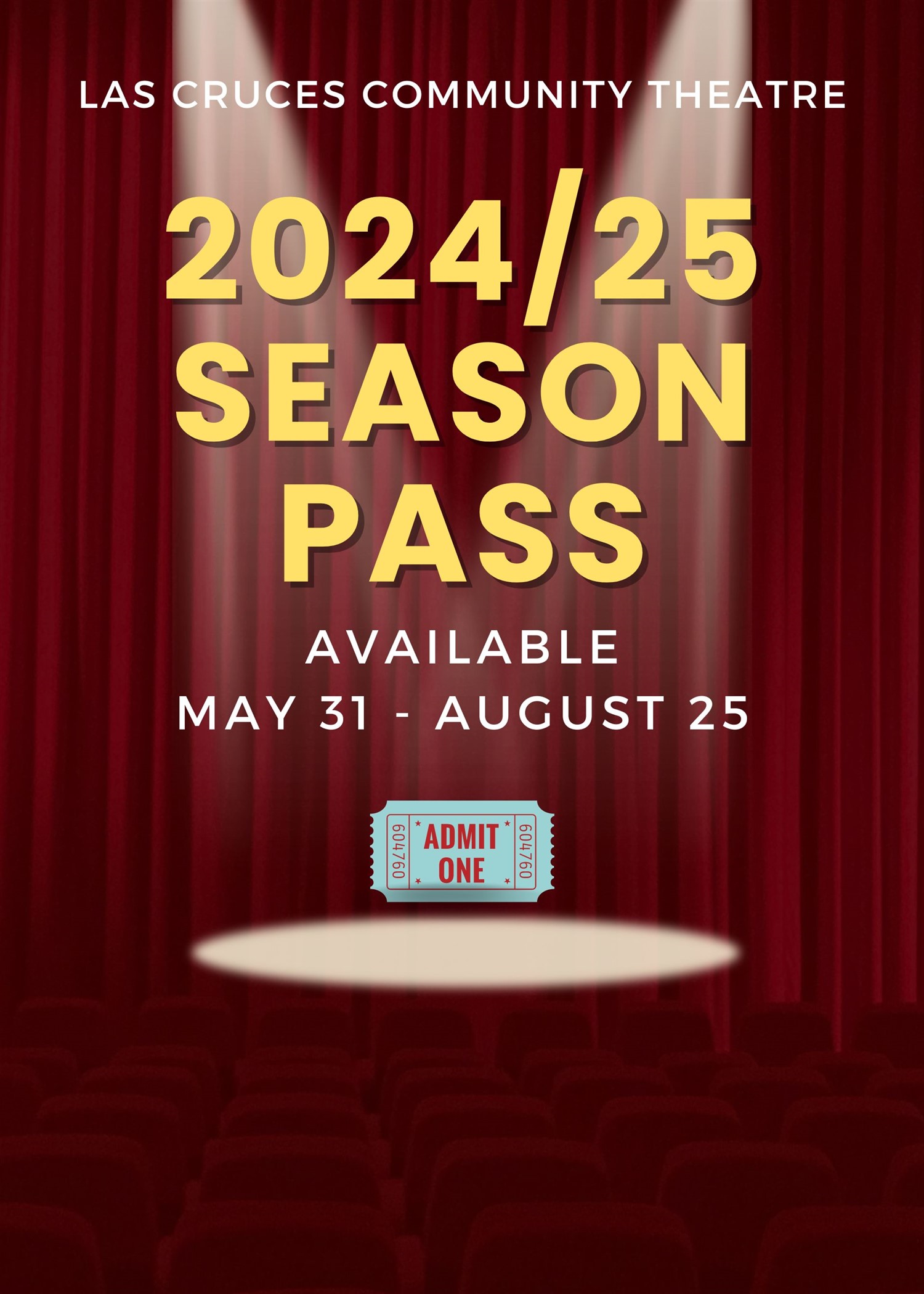 2024-25 SEASON PASS Season Pass covers the cost of 1 seat for each show of the 2024-25 Season on May 22, 00:00@LCCT-3.0 - Buy tickets and Get information on Las Cruces Community Theatre lcct