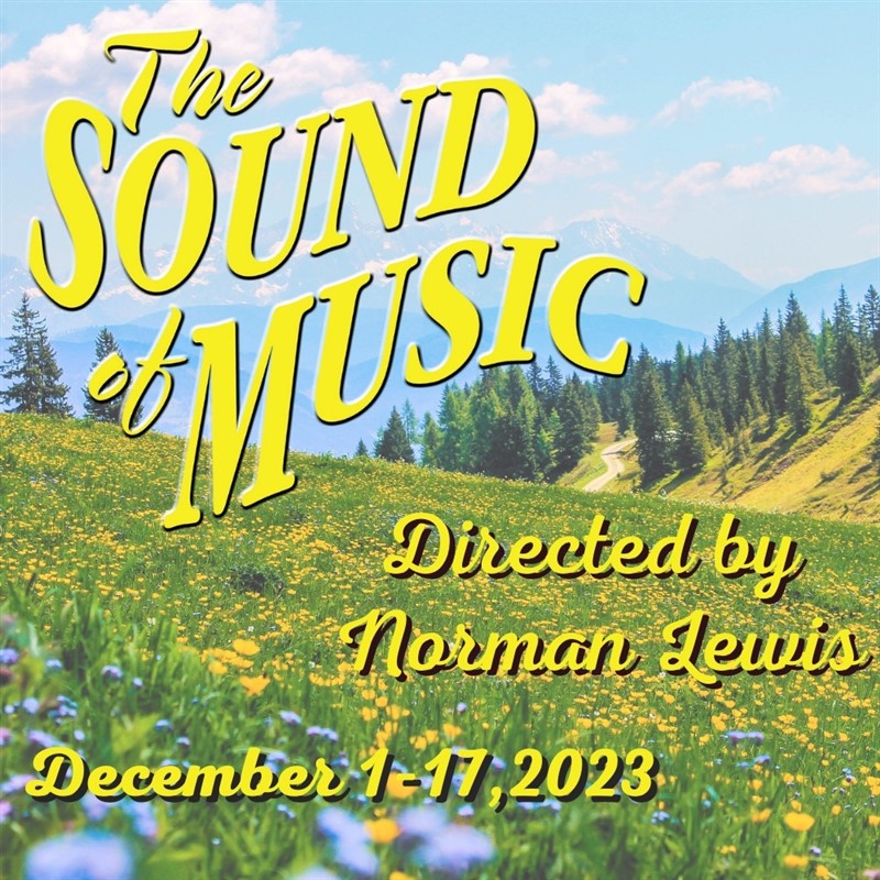 Get Information and buy tickets to The Sound of Music  on Las Cruces Community Theatre