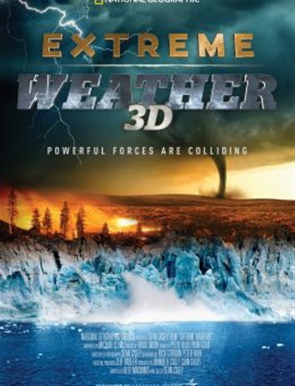IMAX - Extreme Weather 3D