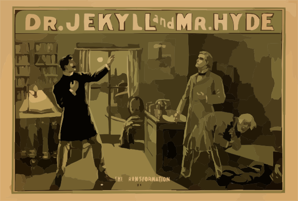 Dr. Jeckyl and Mr. Hyde