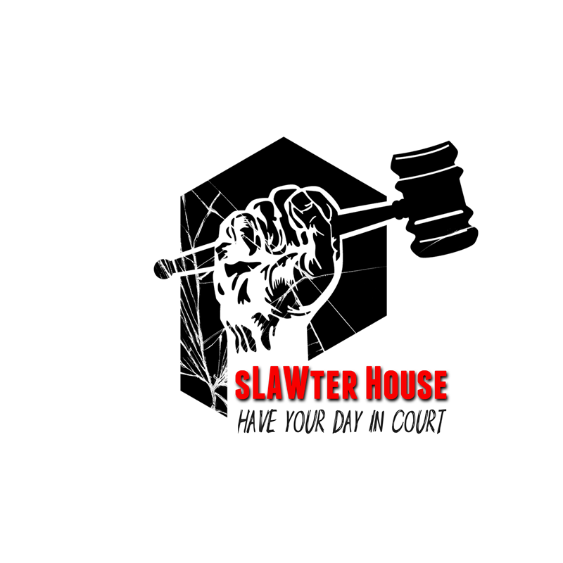 The sLAWter House