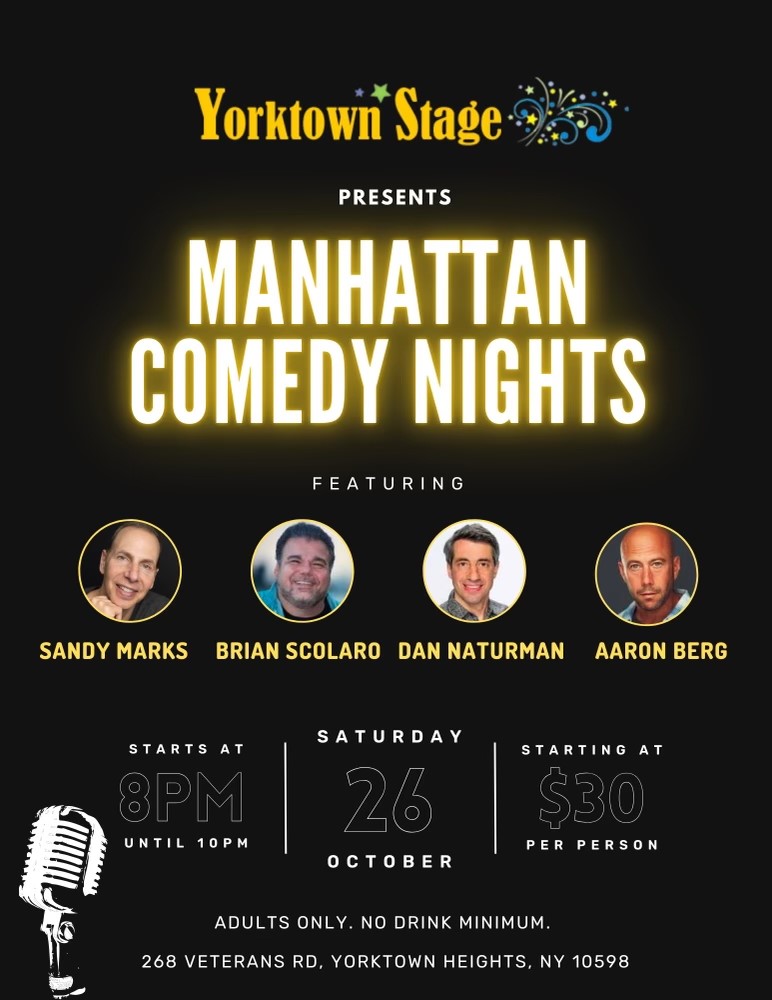 Manhattan Comedy Nights  on Oct 26, 20:00@Yorktown Stage 2023 - Pick a seat, Buy tickets and Get information on Yorktown Stage 