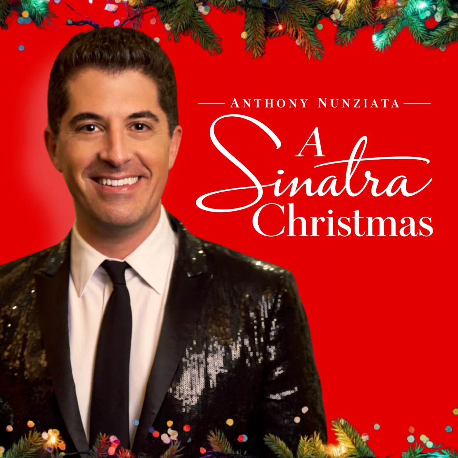 A Sinatra Christmas with Anthony Nunziata image