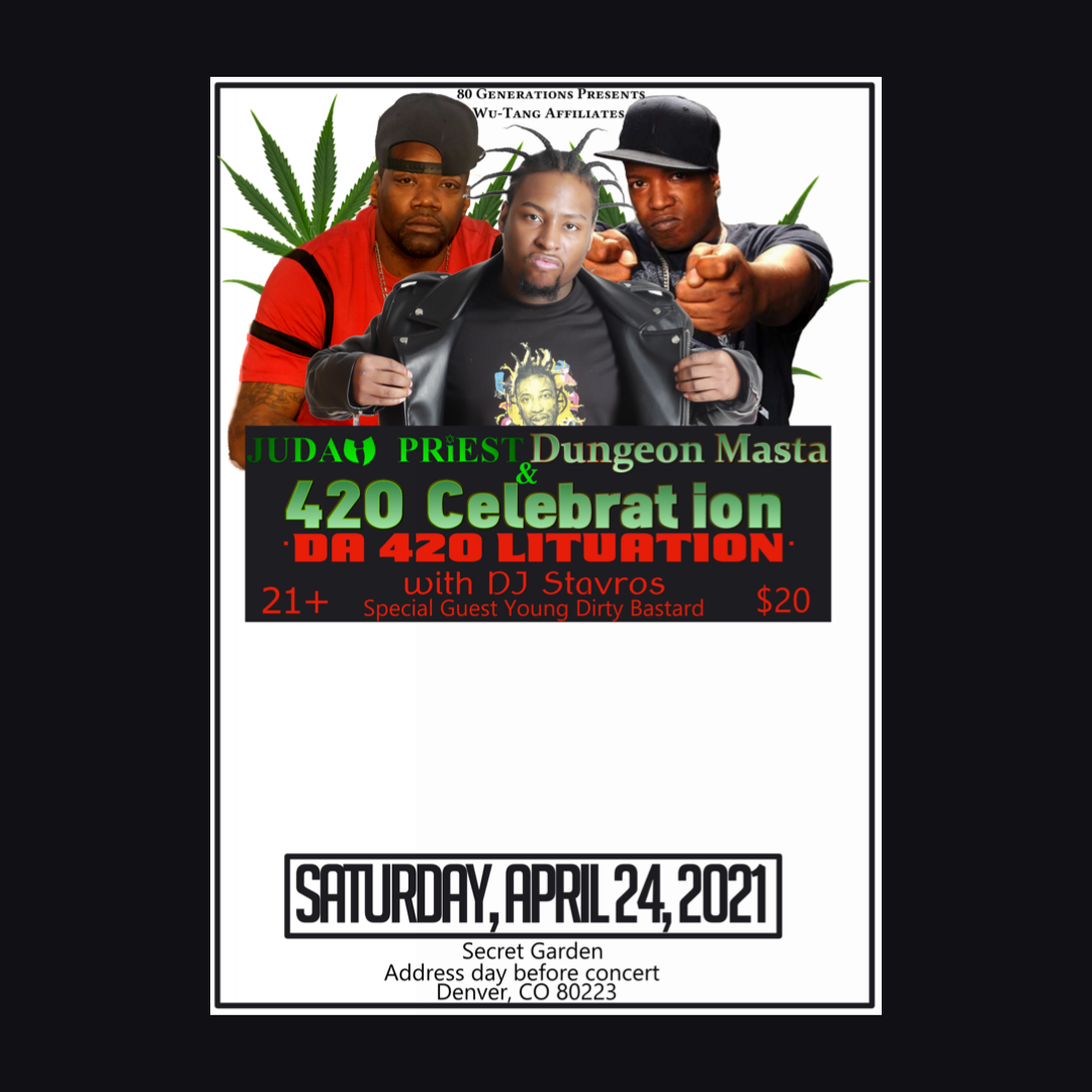 Judah Priest,Dungeon Masta, &Young Dirty Bastard 420 Celebration image