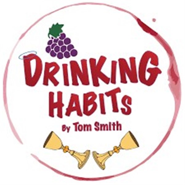 Drinking Habits by Tom Smith Directed by Renee Stroh by Joey Davis on oct. 28, 19:00@Area Community Theatre - Choisissez un siège,Achetez des billets et obtenez des informations surtomahact.com 