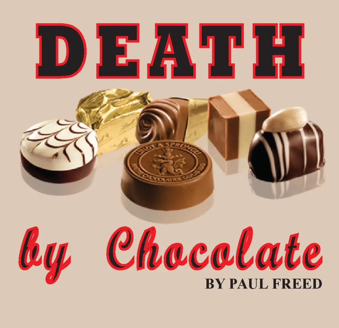 Death by Chocolate by Paul Freed on May 09, 19:00@Area Community Theatre - Pick a seat, Buy tickets and Get information on tomahact.com 