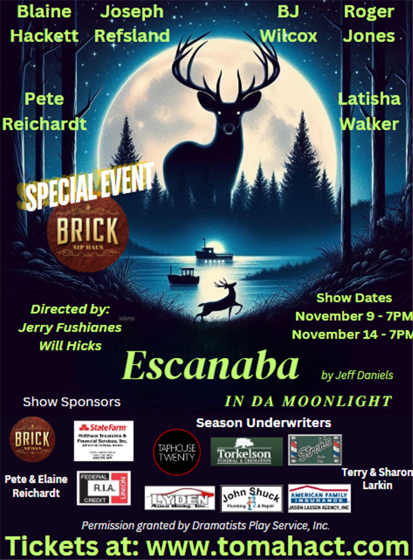 Get information & buy tickets to SPECIAL EVENT - ESCANABA IN DA MOONLIGHT - BRICK SIP HAUS by Jeff Daniels on Nov 09, 19:00 @Brick Sip Haus | tomahact.com